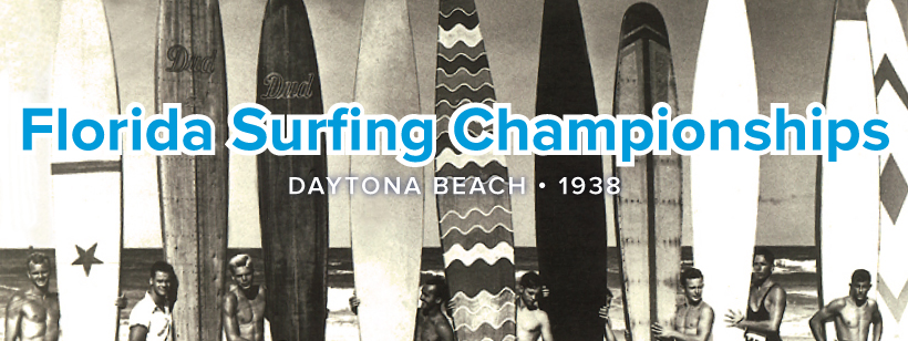 Daytona Beach, 1938: Florida Surfing Championships